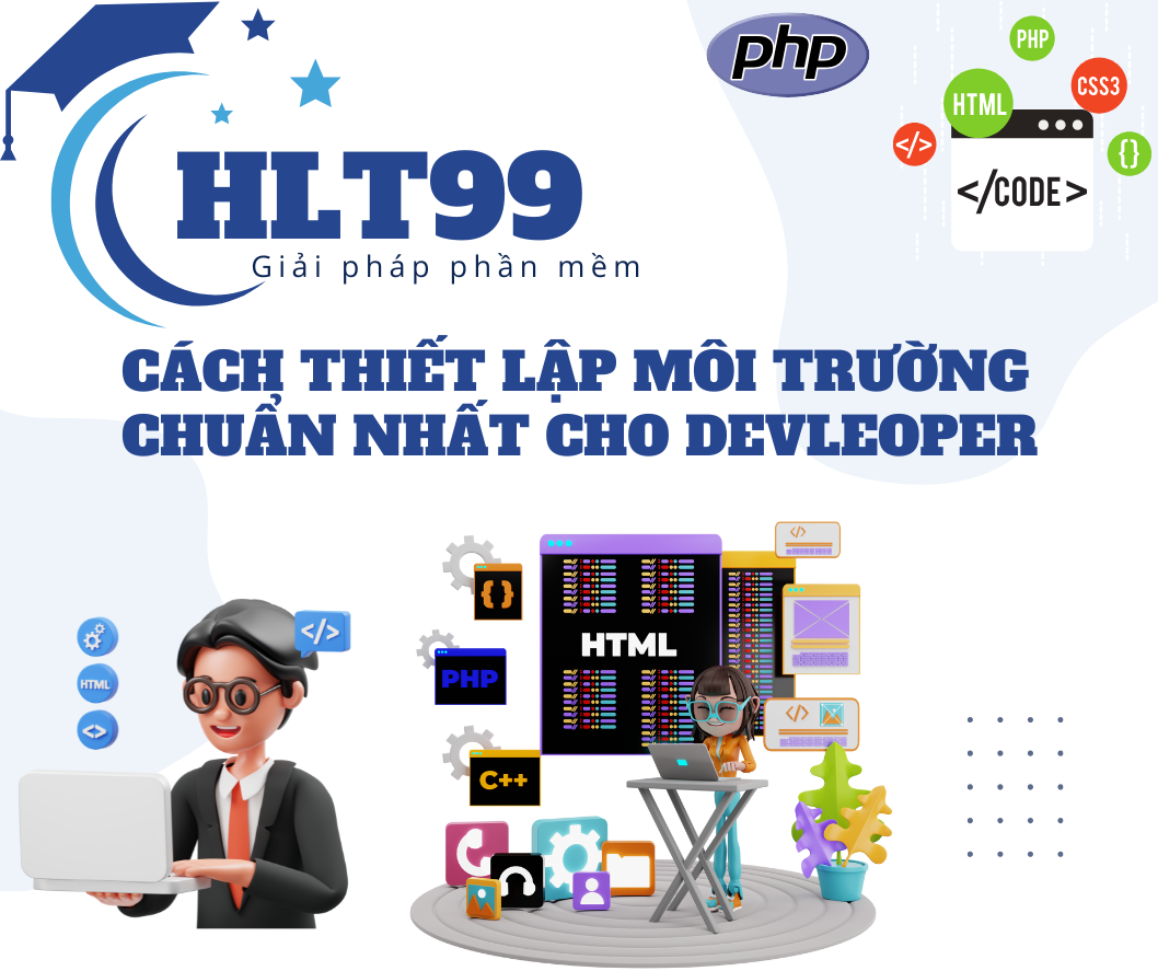 Cách thiết lập môi trường lập trình chuẩn nhất cho Developer